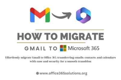 Migrate Gmail to Office 365 Easily : Step by Step Guide